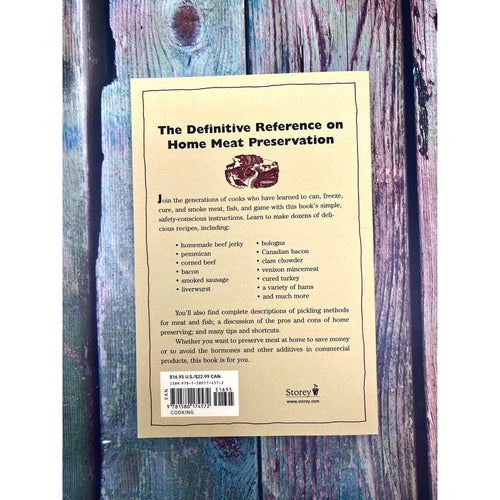 A Guide to Canning, Freezing, Curing & Smoking Meat, Fish & Game By Wilbur F. Eastman, Jr.