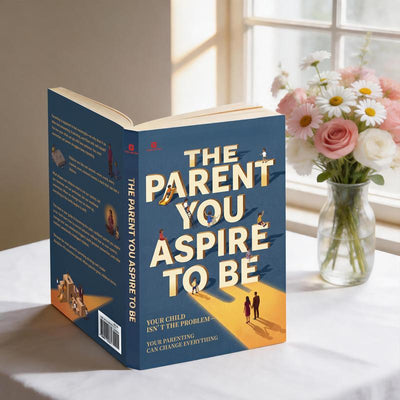 The Parent You Strive to Be: Practical Emotional Regulation Handbook for Frustrated Caregivers